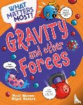 Mason, Paul - What Matters Most?: Gravity and Other Forces