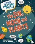 Mason, Paul - What Matters Most?: The Sun, Moon and Planets