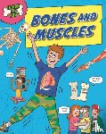 Royston, Angela - Inside Your Body: Bones and Muscles