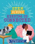 Jackson, Tom - STEM Heroes: Keeping Us Connected