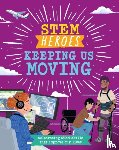 Jackson, Tom - STEM Heroes: Keeping Us Moving