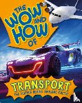 Menzies, Cameron - The Wow and How of Transport