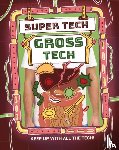 Gifford, Clive - Super Tech: Gross Tech