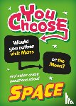 Newland, Sonya - You Choose: Space
