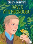 Baker, Anna - Great Scientists: David Attenborough