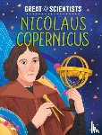 Baker, Anna - Great Scientists: Nicolaus Copernicus