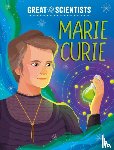 Baker, Anna - Great Scientists: Marie Curie