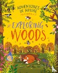 Green, Jen - Adventures in Nature: Exploring Woods