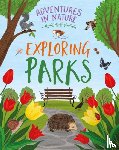 Green, Jen - Adventures in Nature: Exploring Parks