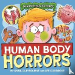 Claybourne, Anna - Disgusting Science: Human Body Horrors
