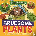 Claybourne, Anna - Disgusting Science: Gruesome Plants