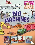 Birch, Greta - Professor Hoot's Science Comics: Big Machines
