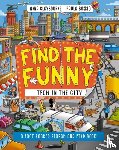 Claybourne, Anna - Find the Funny: Tech in the City