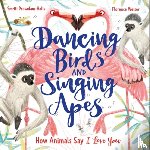 Prasadam-Halls, Smriti - Dancing Birds and Singing Apes