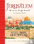 Montefiore, Simon Sebag - Jerusalem: The City That Changed the World