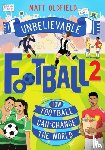 Oldfield, Matt - How Football Can Change the World