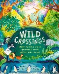 Ip, Rachel - Wild Crossings