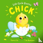 Lily, Flora - Life Cycle Stories: Chick