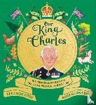 Grey, Eleanor - Our King Charles