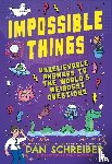 Schreiber, Dan - Impossible Things