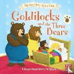 Pat-a-Cake, Randall, Ronne - My Very First Story Time: Goldilocks and the Three Bears