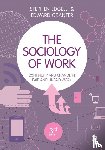 Stephen Edgell, Edward Granter - The Sociology of Work