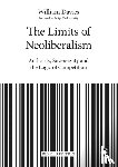 Davies, William - The Limits of Neoliberalism
