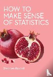 Gorard - How to Make Sense of Statistics