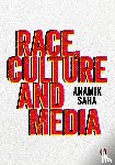 Saha - Race, Culture and Media