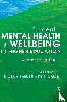  - Student Mental Health and Wellbeing in Higher Education