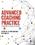 Christian van Nieuwerburgh, David Love - Advanced Coaching Practice