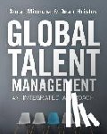Minocha - Global Talent Management: An Integrated Approach