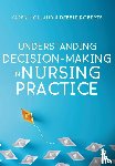  - Understanding Decision-Making in Nursing Practice