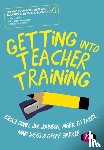 Bond - Getting into Teacher Training: Passing your Skills Tests and succeeding in your application
