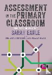 Earle, Sarah - Assessment in the Primary Classroom