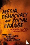Davis, Aeron, Fenton, Natalie, Freedman, Des, Khiabany, Gholam - Media, Democracy and Social Change