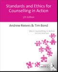 Reeves, Andrew (Professor in the Counselling Professions and Mental Health, Bond, Tim (University of Bristol - Standards Ethics for Counselling in Action