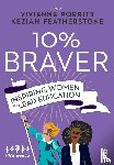  - 10% Braver