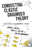 Walsh, Isabelle, Holton, Judith A., Mourmant, Mourmant - Conducting Classic Grounded Theory for Business and Management Students