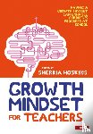  - Growth Mindset for Teachers - Growing Learners in the Classroom