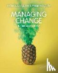 Stefan Sveningsson, Nadja Soergarde - Managing Change in Organizations