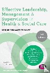 Field, Richard, Brown, Keith - Effective Leadership, Management and Supervision in Health and Social Care