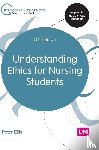 Ellis - Understanding Ethics for Nursing Students