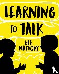 Macrory - Learning to Talk
