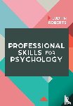 Roberts - Professional Skills for Psychology