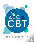 Kennerley, Helen - The ABC of CBT