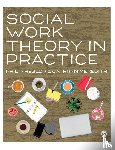 Heslop - Social Work Theory in Practice