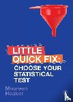 Haaker, Maureen (University of Suffolk - Choose Your Statistical Test