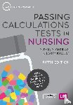 Starkings, Susan, Krause, Larry - Passing Calculations Tests in Nursing