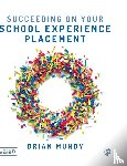 Mundy - Succeeding on your School Experience Placement